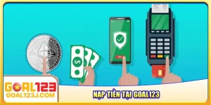 nạp tiền tại Goal123